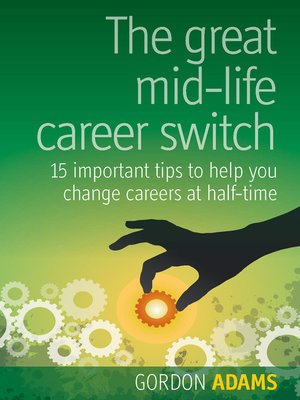 cover image of The Great Mid-life Career Switch